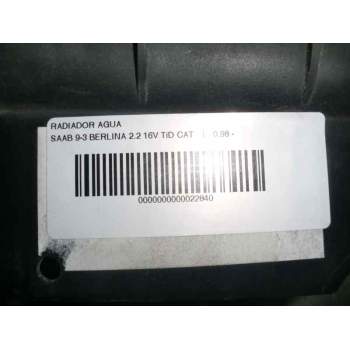 Recambio de radiador agua para saab 9-3 berlina 2.2 16v tid cat referencia OEM IAM   118758