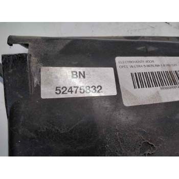 Recambio de electroventilador para opel vectra b berlina 1.8 16v cat referencia OEM IAM 52475832  