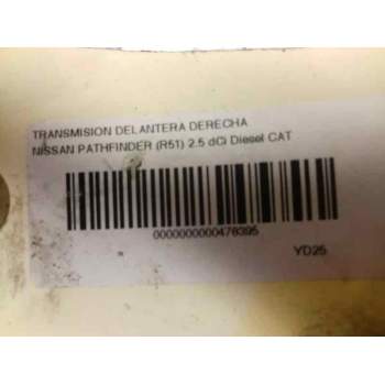 Recambio de transmision delantera derecha para nissan pathfinder (r51) 2.5 dci diesel cat referencia OEM IAM   