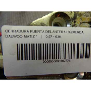 Recambio de cerradura puerta delantera izquierda para daewoo matiz referencia OEM IAM   95240
