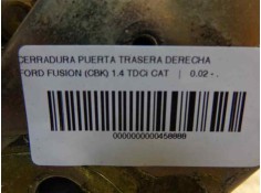 Recambio de cerradura puerta trasera derecha para ford fusion (cbk) 1.4 tdci cat referencia OEM IAM    2