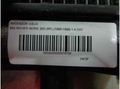 Recambio de radiador agua para mg rover serie 200 (rf) 1.4 cat referencia OEM IAM   41927 2